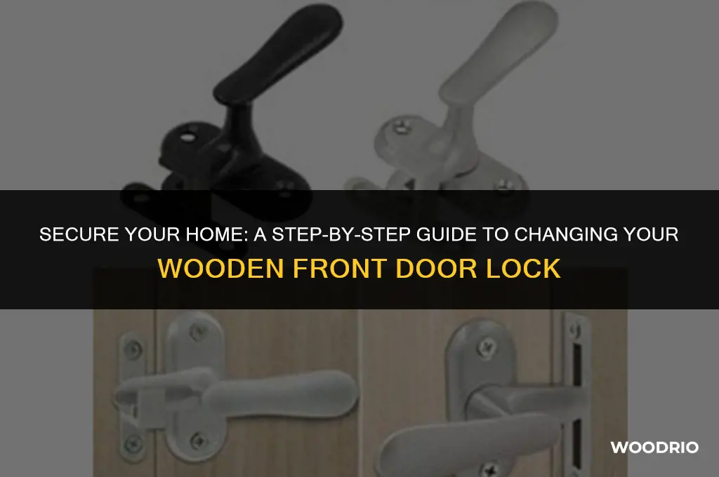 how to change a wooden front door lock