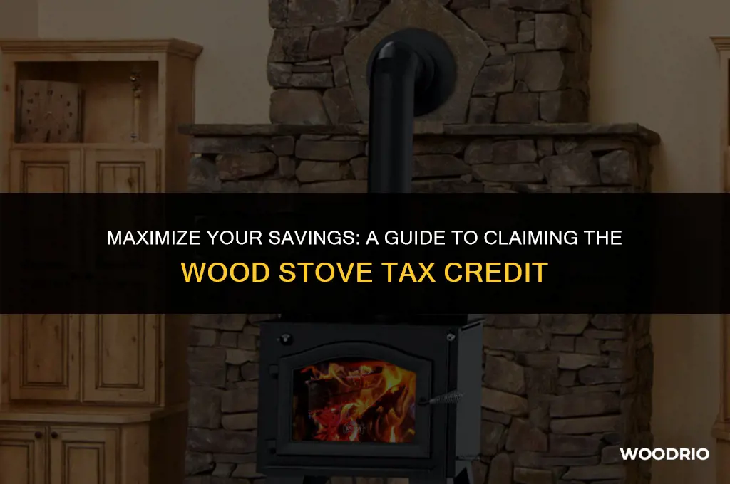 how to claim wood stove tax credit