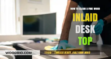 Restoring Elegance: A Guide to Cleaning Fine Wood Inlaid Desktops