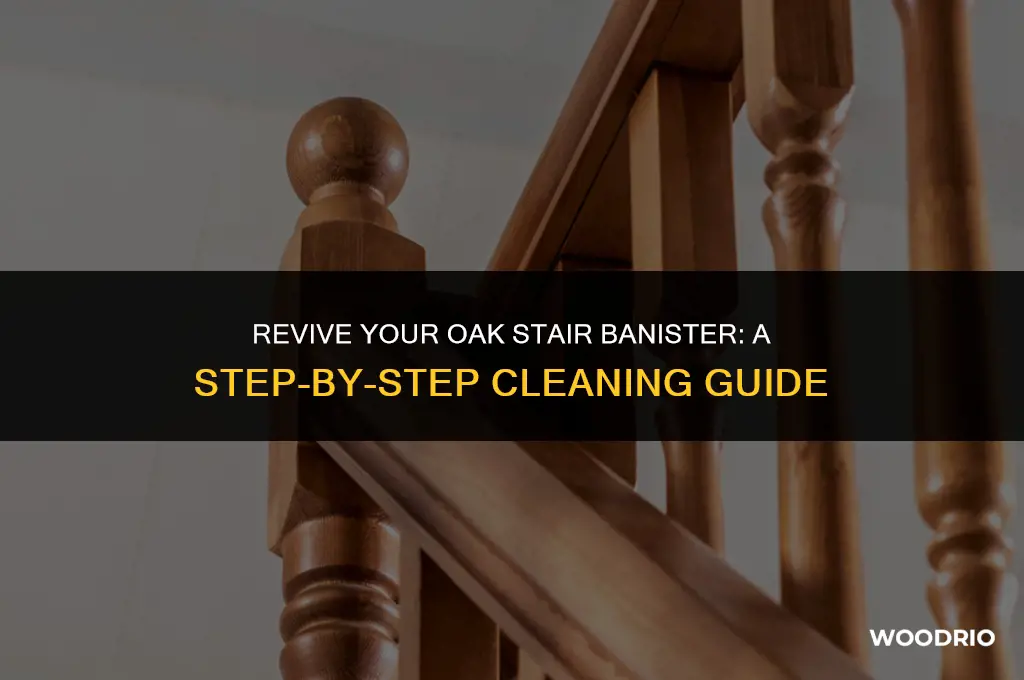 how to clean a oak wood stair banaster