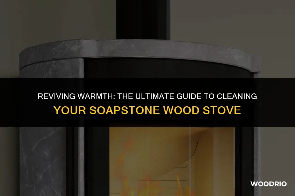 how to clean a soapstone wood stove