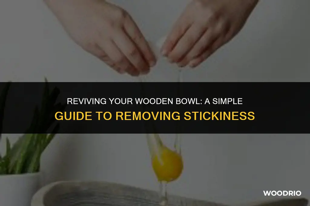 how to clean a sticky wooden bowl