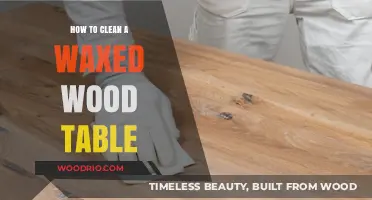 Reviving Radiance: A Guide to Cleaning Your Waxed Wood Table