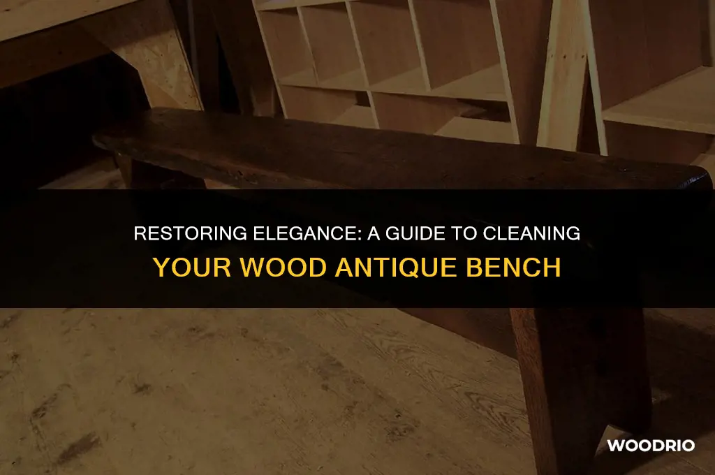 how to clean a wood antique bench