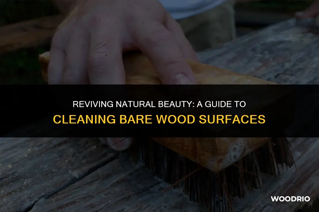 how to clean bare wood