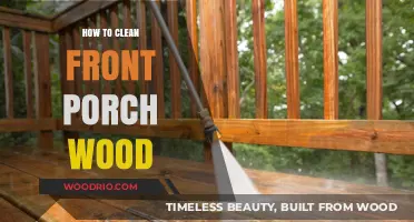 Revive Your Front Porch: A Guide to Cleaning Wood Surfaces