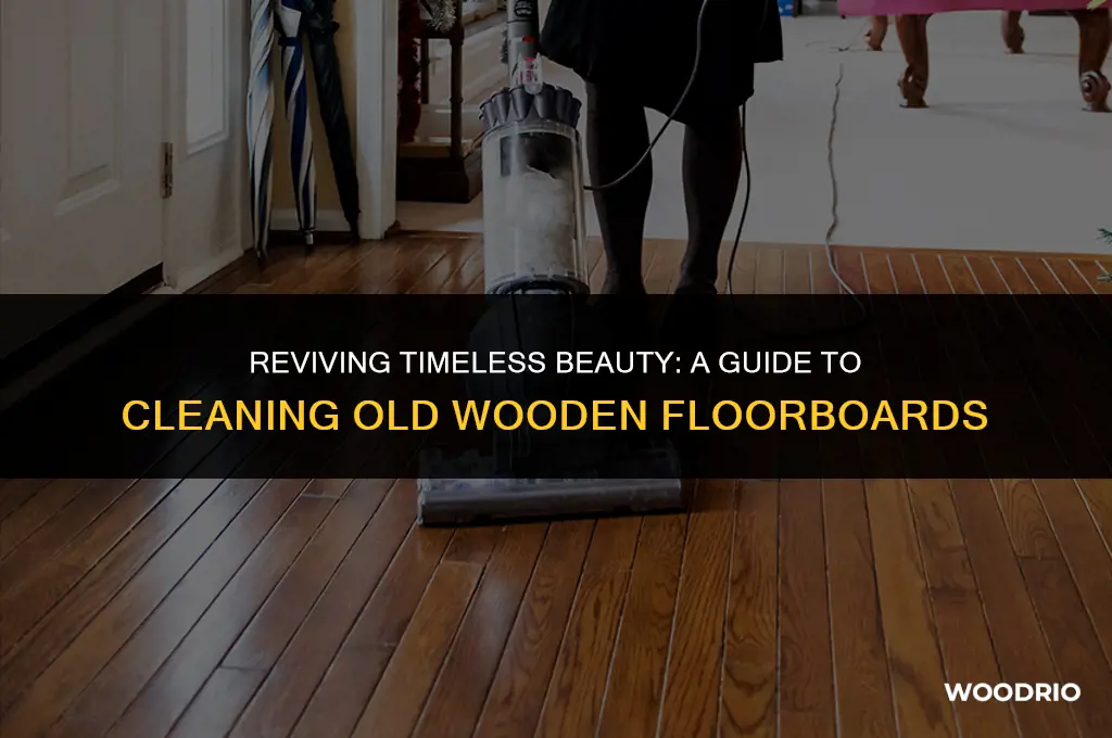 how to clean old wooden floorboards