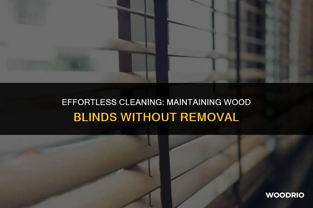 how to clean wood blinds while hanging