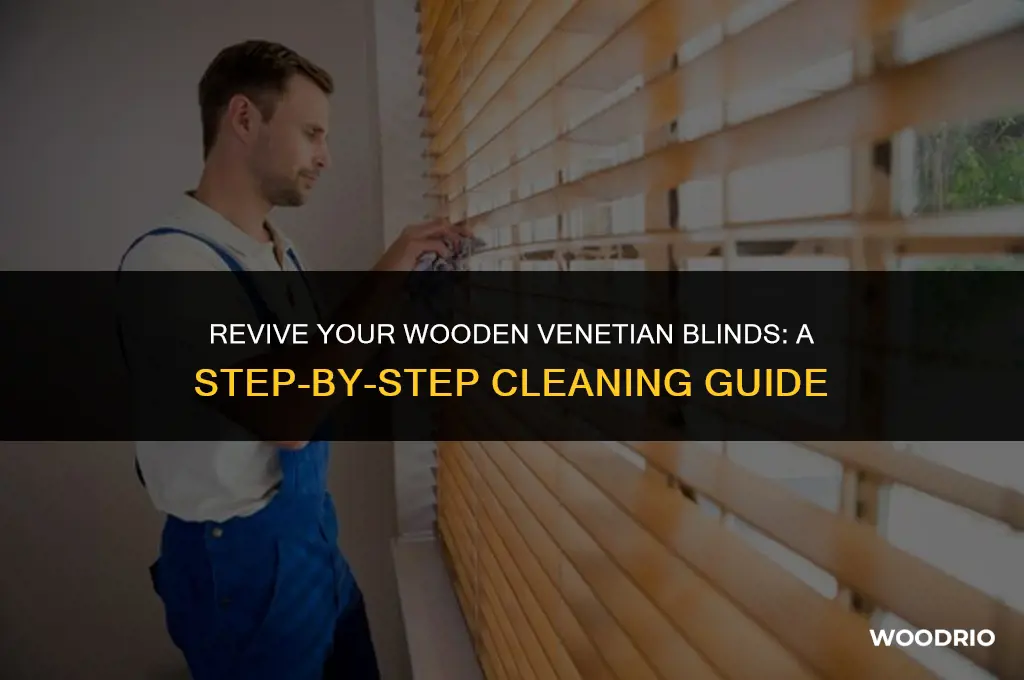how to clean wooden venetian blinds