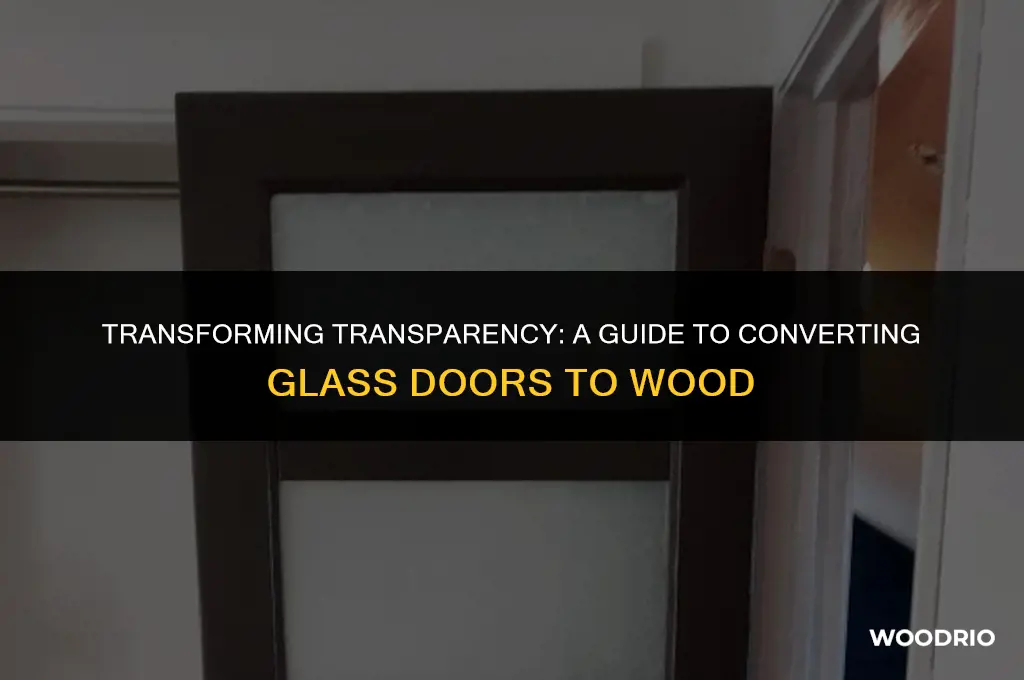 how to convert glass door into wood