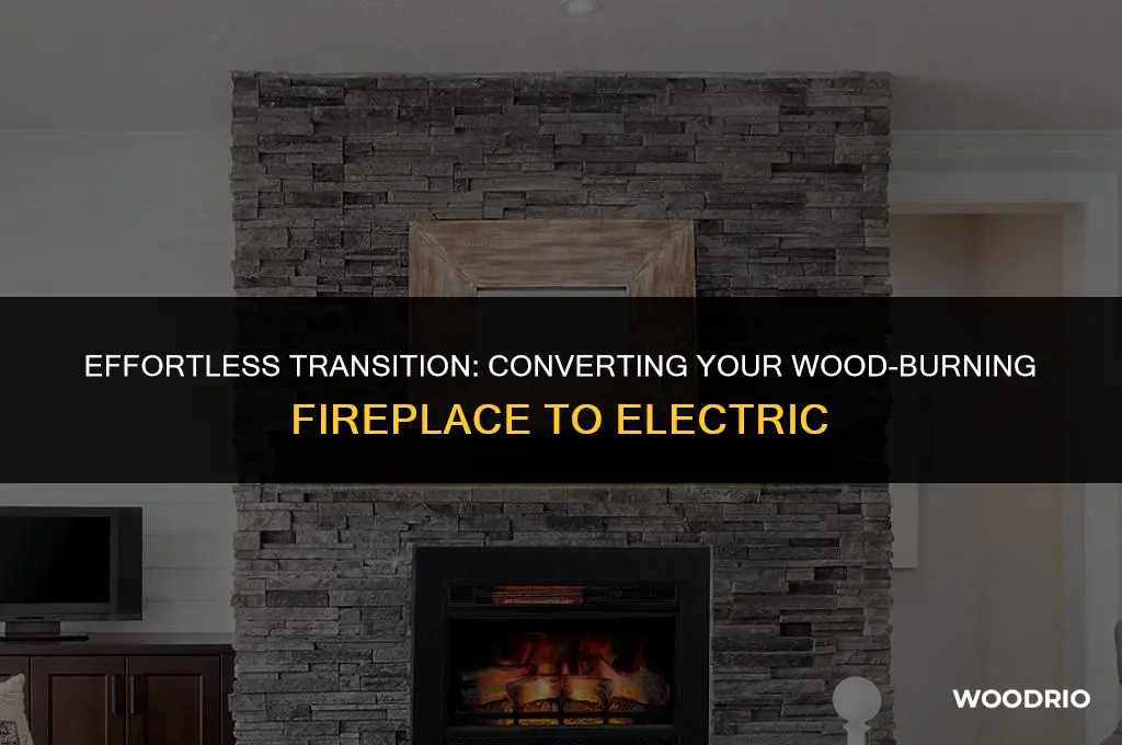 how to convert wood burning fireplace to electric