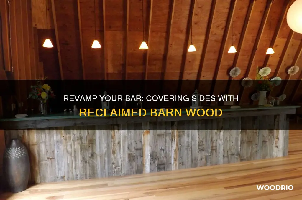 how to cover side of bar with old barn wood