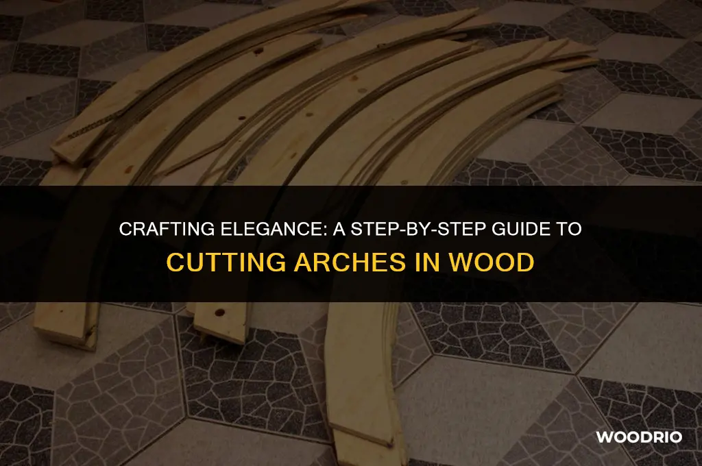 how to cut an arch in wood