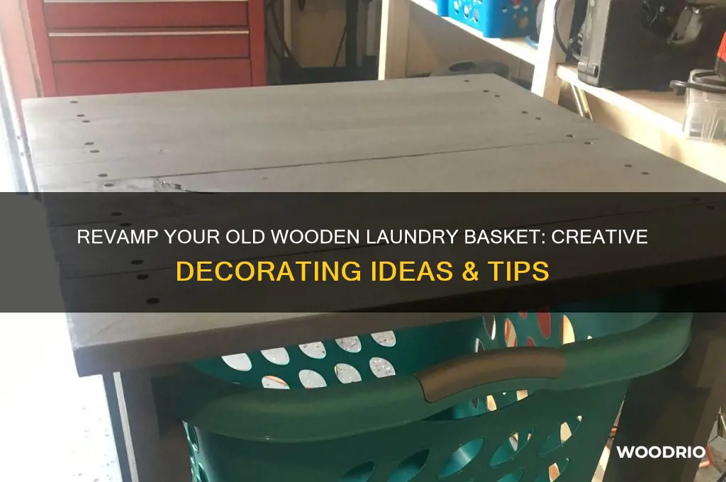how to decorate an old wooden laundry basket