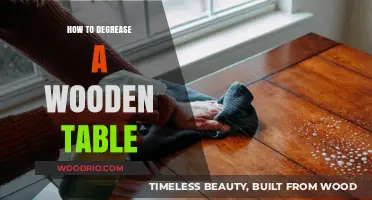 Effective Tips to Degrease and Restore Your Wooden Table's Natural Beauty