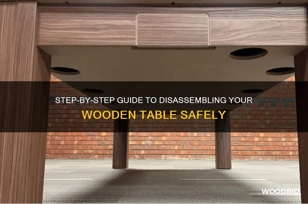 how to disassemble a wooden table