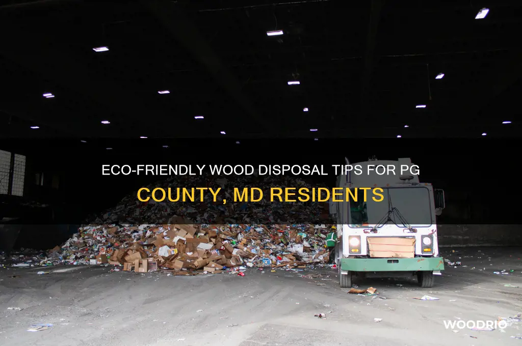 how to dispose of old wood in pg county md