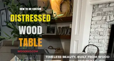 DIY Distressed Wood Table: Step-by-Step Customization Guide