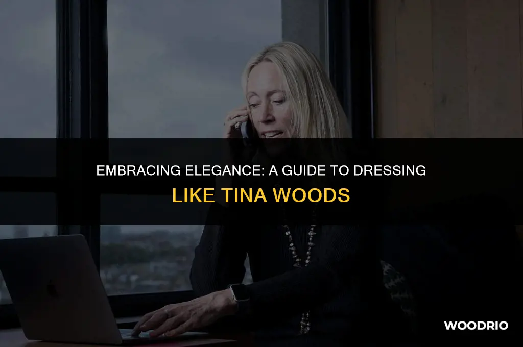 how to dress like tina woods