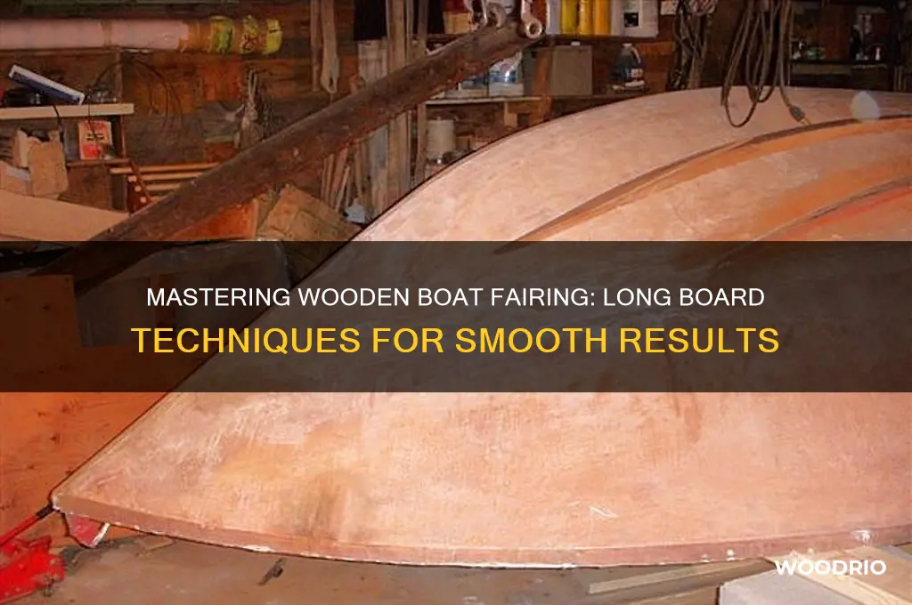 how to fair a wooden boat with a long board