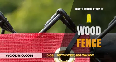 Securing Your Tarp: A Guide to Fastening it to a Wooden Fence