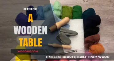 Master the Art of Felting: Transforming Your Wooden Table