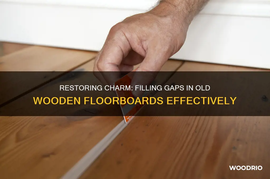 how to fill gaps in old wooden floorboards