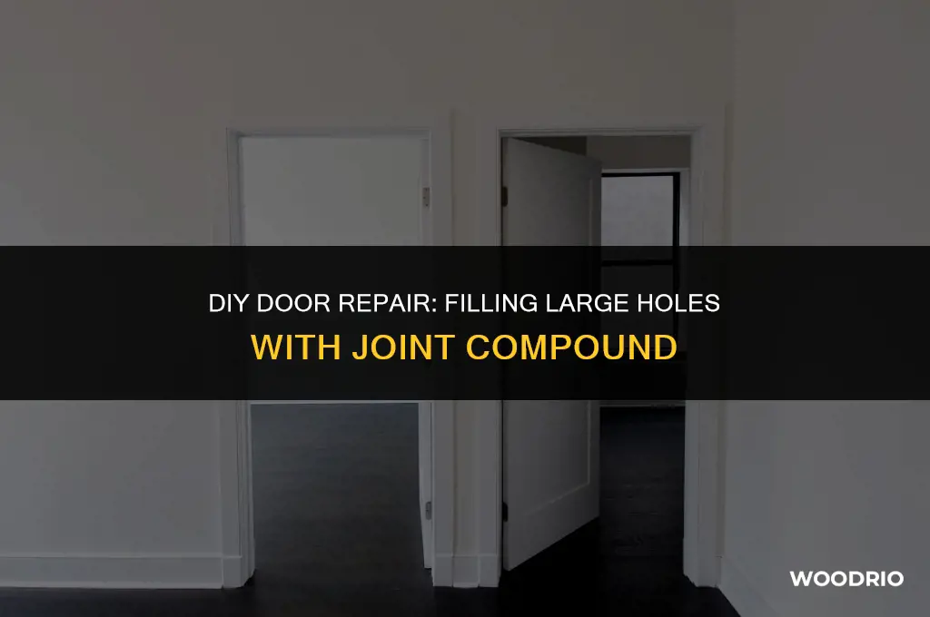 how to fill large hole in wood door joint compound