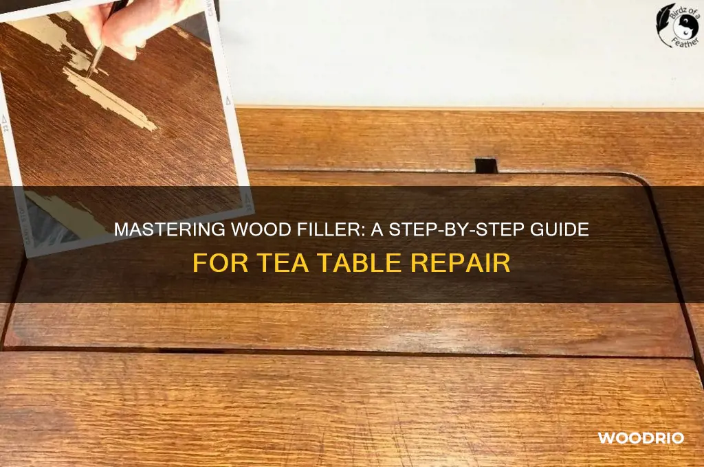 how to fill the wood filler tea table