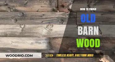 Reviving Rustic Charm: A Guide to Finishing Old Barn Wood