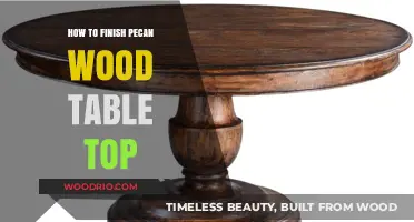 Mastering the Art of Finishing a Pecan Wood Table Top