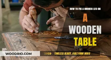 Repairing a Broken Leg on Your Wooden Table: A Step-by-Step Guide