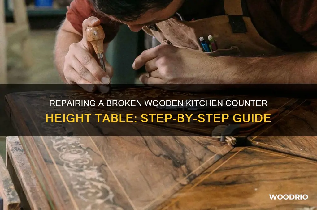 how to fix a broken wooden kitchen counter height table