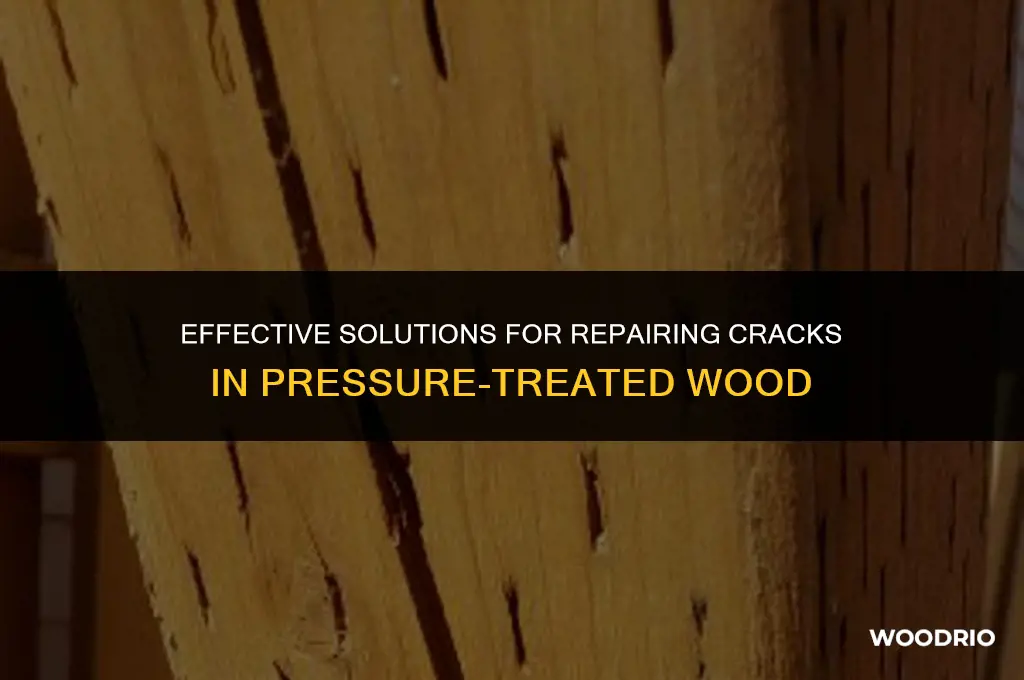 how to fix cracks in pressure treated wood