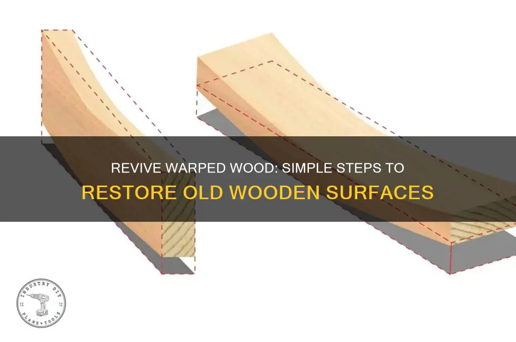 how to fix old warped wood