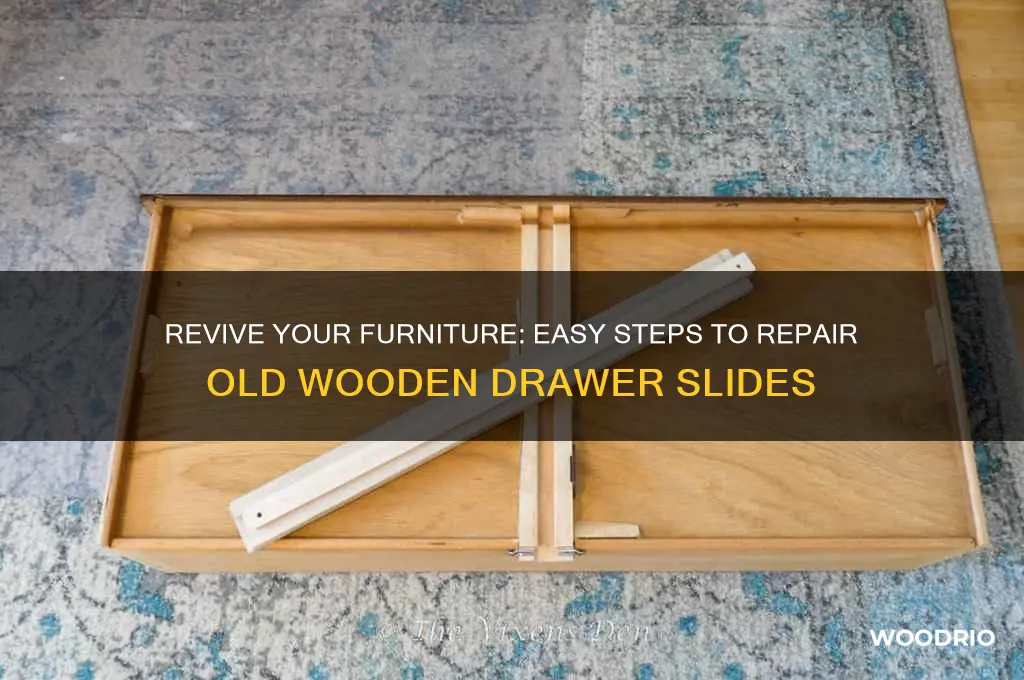 how to fix old wooden drawer slides