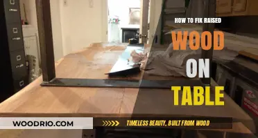 Fixing Raised Wood on Your Table: A Step-by-Step Repair Guide