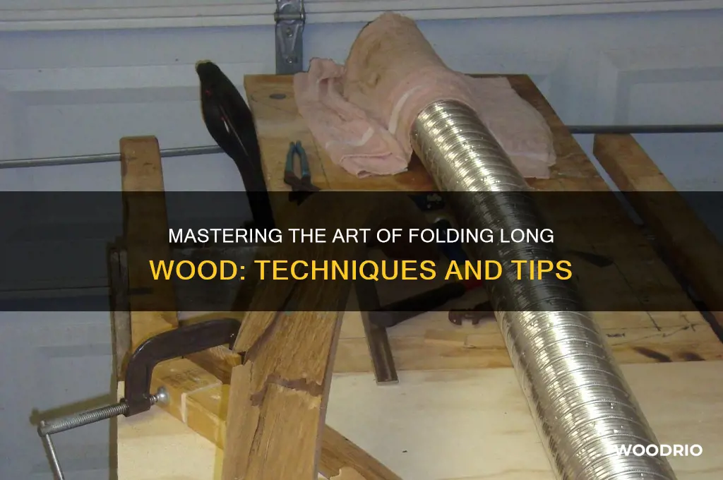 how to fold a long piece of wood