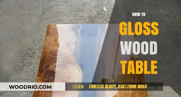 Easy Steps to Gloss Your Wood Table for a Stunning Finish