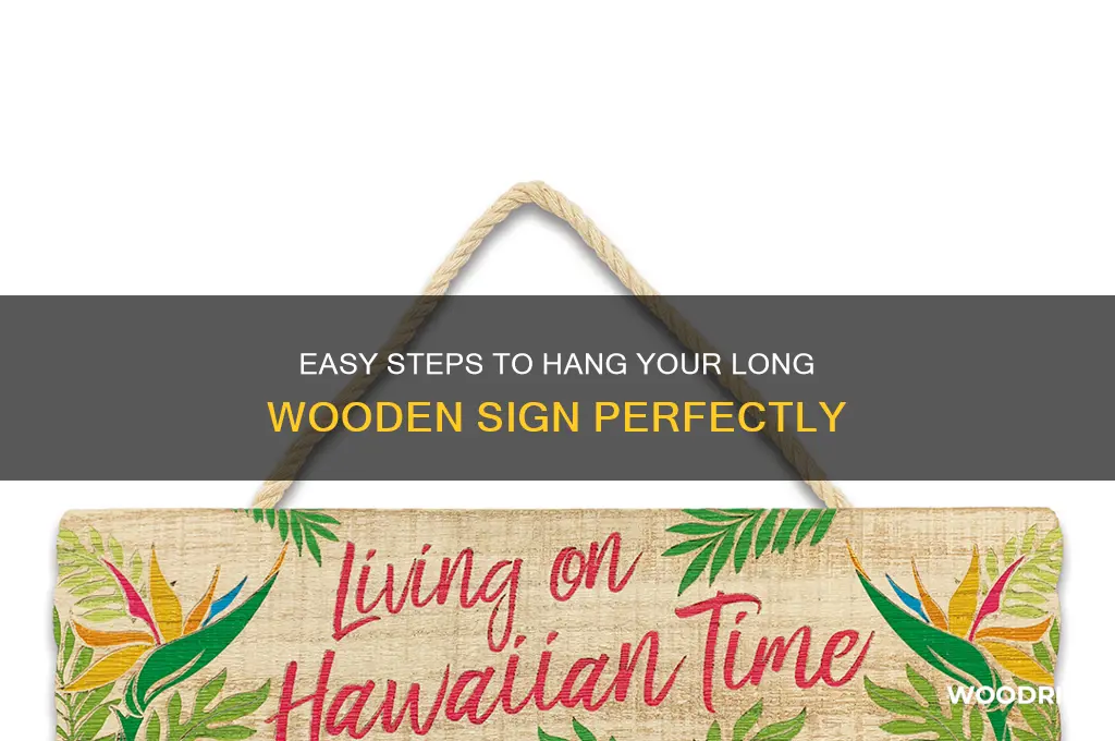 how to hang a long wooden sign