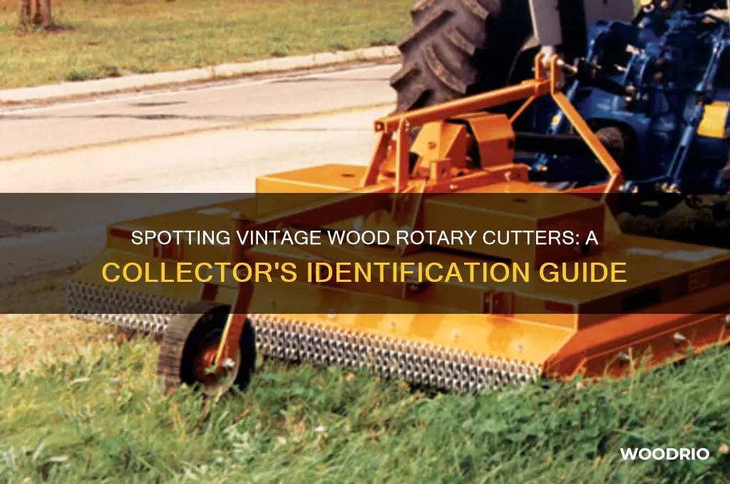 how to identify a old woods rotory cutter