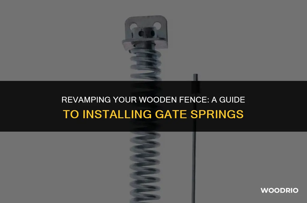 how to indtall gate springs on wood fence