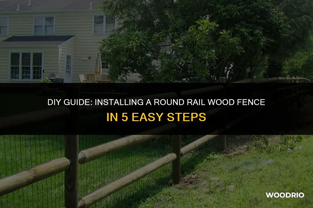 how to install a round rail wood fence