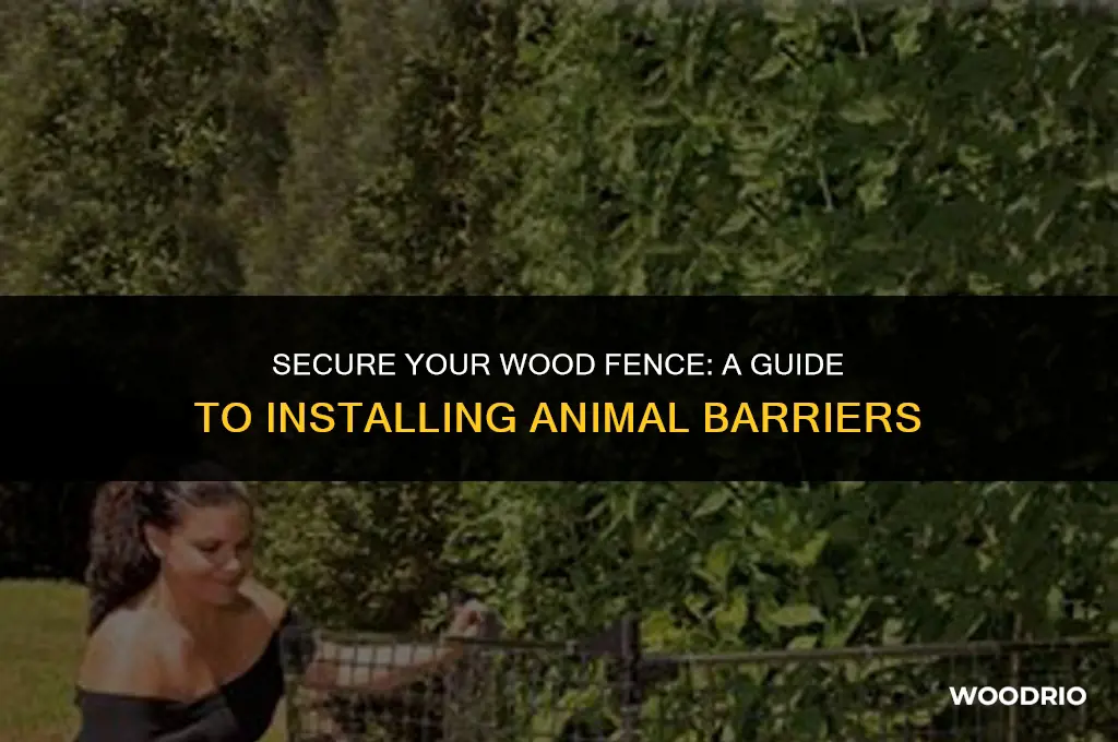 how to install animal barrier at the wood fence
