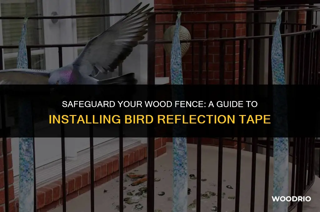 how to install bird refection tape on wood fence