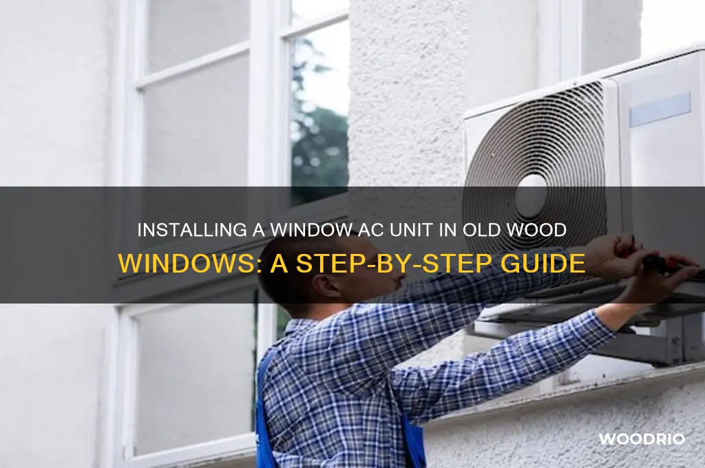 how to install window ac unit in old wood window
