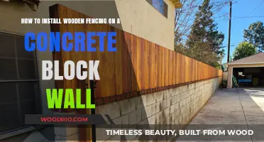 DIY Guide: Installing Wooden Fencing on Concrete Block Walls