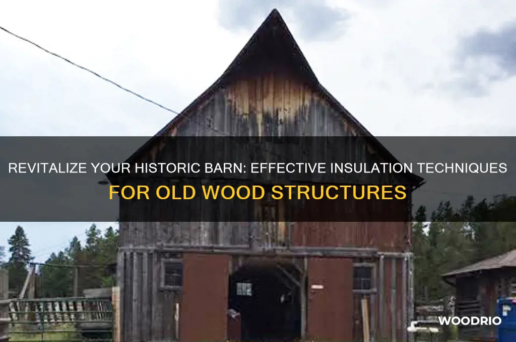 how to insulate old wood barn