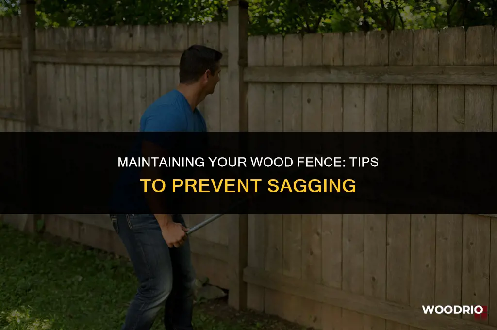how to keep a wood fence from sagging