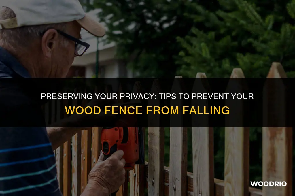 how to keep wood fence from falling down